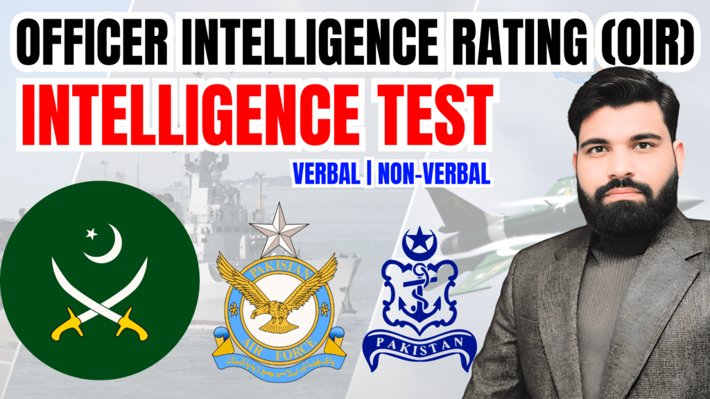 In the selection process for the Pakistan Army, Navy, and Air Force, the Officer Intelligence Rating (OIR) is a standardized score derived from your performance in the Verbal and Non-Verbal Intelligence Tests. It is the first critical filter in both the Initial Test and the Inter Services Selection Board (ISSB) stages.