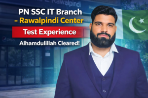 PN SSC IT Branch Rawalpindi Center Test Experience