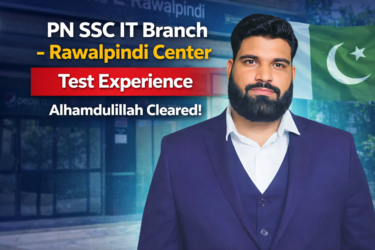 PN SSC IT Branch Rawalpindi Center Test Experience