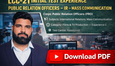 LCC-21 Initial Test Experience – Public Relation Officers – IR – Mass Communication